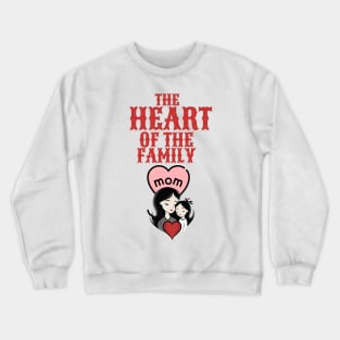 heart of the family Crewneck Sweatshirt